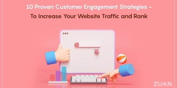 Top 10 Customer engagement strategies - To increase your website ...