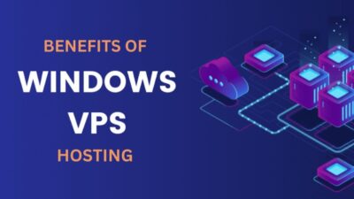 How to Maximize Benefits of Managed Windows VPS Hosting?